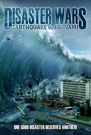 Disaster Wars: Earthquake vs. Tsunami (2013) Free Movie