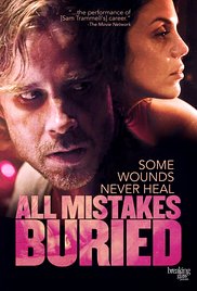 All Mistakes Buried (2015) Free Movie