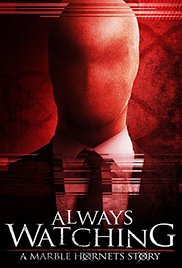 Always Watching: A Marble Hornets Story (2015) Free Movie