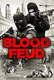 Blood Feud (2016) Free Movie