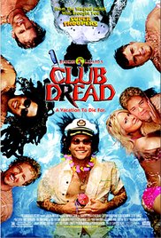 Club Dread Uncut (2004) Free Movie
