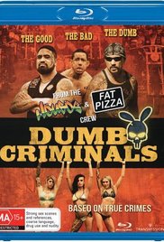 Dumb Criminals: The Movie (2015) Free Movie