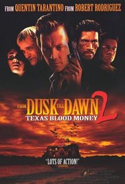From Dusk Till Dawn 2: Texas Blood Money (1999) M4uHD Free Movie