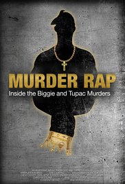 Murder Rap: Inside the Biggie and Tupac Murders (2015) Free Movie M4ufree