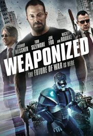 WEAPONiZED (2016) Free Movie