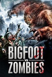 Bigfoot Vs. Zombies (2016) Free Movie M4ufree