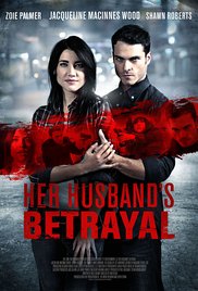 Her Husbands Betrayal (2013) M4uHD Free Movie