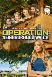 Operation: Neighborhood Watch! (2015) Free Movie
