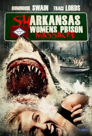 Sharkansas Womens Prison Massacre (2016) M4uHD Free Movie