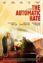The Automatic Hate (2015) Free Movie M4ufree