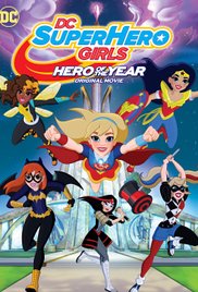 DC Super Hero Girls: Hero of the Year (2016) Free Movie