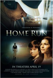 Home Run (2013) Free Movie