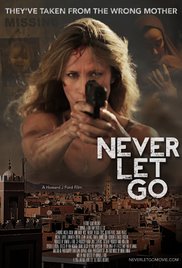 Never Let Go (2015) Free Movie