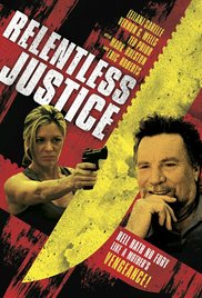 Relentless Justice (2015) Free Movie