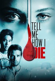 Tell Me How I Die (2016) M4uHD Free Movie