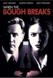 When the Bough Breaks (1994) Free Movie