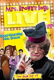 Mrs Browns Boys Live Tour: Good Mourning Mrs Brown (2012) Free Movie M4ufree